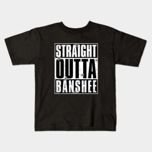 STRAIGHT OUTTA BANSHEE Kids T-Shirt